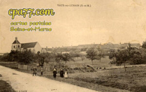 Vaux Sur Lunain (Seine-et-Marne) - Vaux-sur-Lunain ( S.-et-M.)