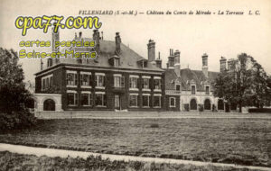 Vaux Sur Lunain (Seine-et-Marne) - Château du Comte de Mérode – La Terrasse