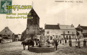 Vendrest (Seine-et-Marne) - La Place