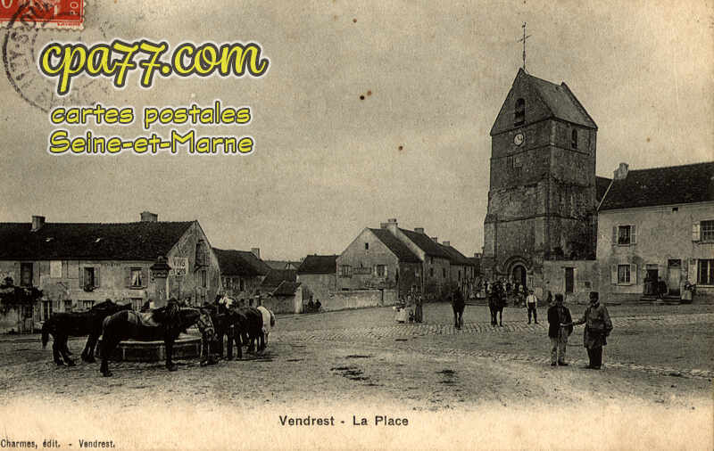 Vendrest (Seine-et-Marne) - La Place