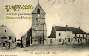 Vendrest (Seine-et-Marne) - L&rsquo;Eglise