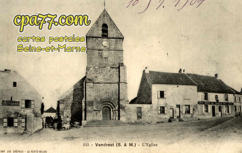 Vendrest (Seine-et-Marne) - L&rsquo;Eglise