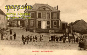 Vendrest (Seine-et-Marne) - Mairie et Ecole