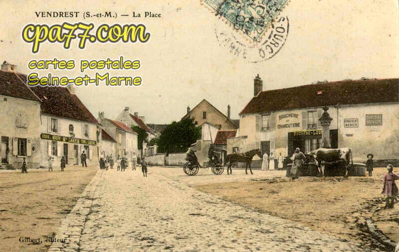 Vendrest (Seine-et-Marne) - La Place