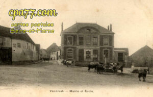 Vendrest (Seine-et-Marne) - Mairie et Ecole