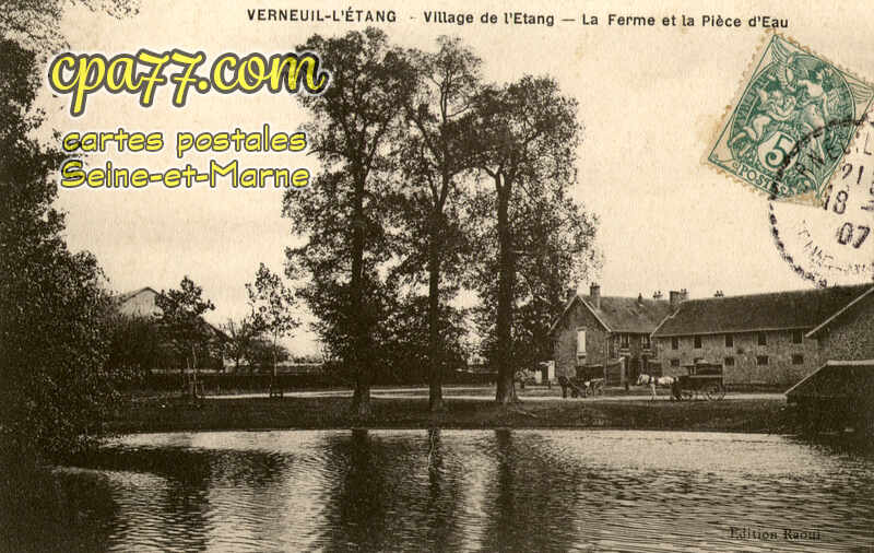 Verneuil L'étang (Seine-et-Marne) - Village de l&rsquo;Etang – La Ferme et la Pièce d&rsquo;Eau
