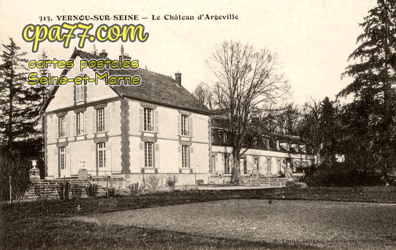 Vernou La Celle Sur Seine (Seine-et-Marne) - Le Château d&rsquo;Argeville