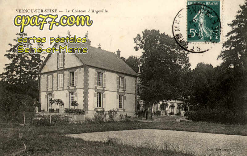 Vernou La Celle Sur Seine (Seine-et-Marne) - Le Château d&rsquo;Argeville