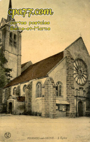 Vernou La Celle Sur Seine (Seine-et-Marne) - L&rsquo;Eglise