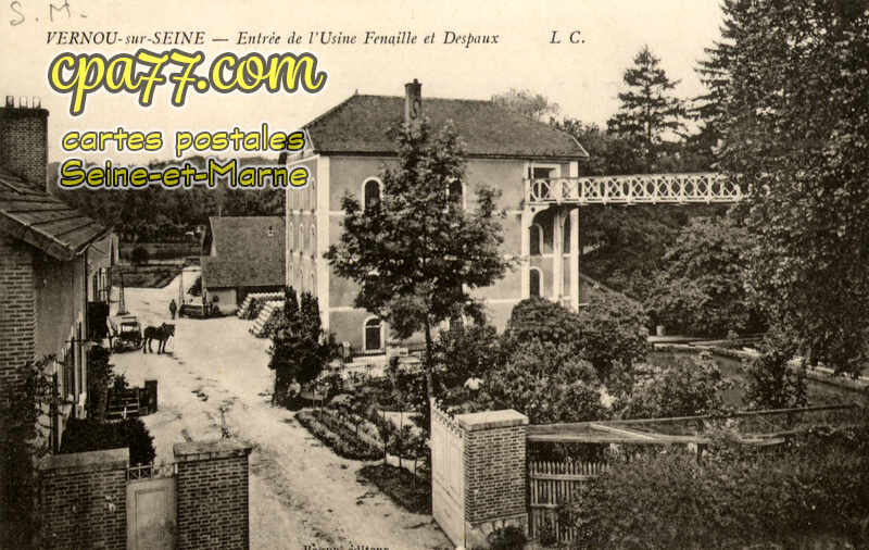 Vernou La Celle Sur Seine (Seine-et-Marne) - Entrée de l&rsquo;Usine Fenaille et Despoux