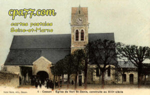 Vert St Denis (Seine-et-Marne) - L&rsquo;Eglise construite au XIIIe siècle