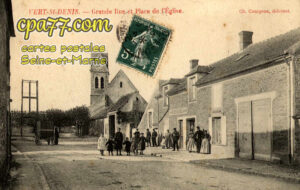 Vert St Denis (Seine-et-Marne) - Grande et Place de l&rsquo;Eglise