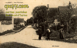 Vilbert (Seine-et-Marne) - Rue Pierreuse