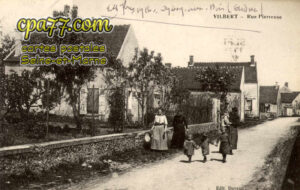 Vilbert (Seine-et-Marne) - Rue Pierreuse