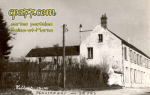 Vilbert (Seine-et-Marne) - Pensionnat des Soeurs