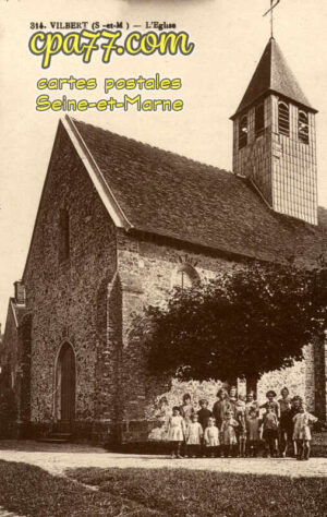 Vilbert (Seine-et-Marne) - L&rsquo;Eglise