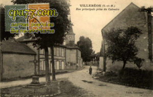 Villebéon (Seine-et-Marne) - Rue principale prise du Calvaire