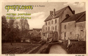 Villecerf (Seine-et-Marne) - Le Moulin de la Fondoire