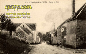 Villenauxe La Petite (Seine-et-Marne) - Route de Bray