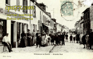 Villeneuve Le Comte (Seine-et-Marne) - Grande Rue