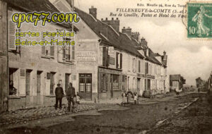 Villeneuve Le Comte (Seine-et-Marne) - Rue de Couilly, Postes et Hôtel