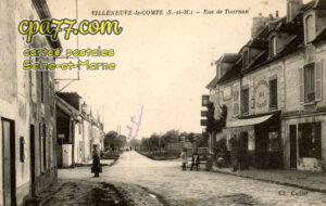 Villeneuve Le Comte (Seine-et-Marne) - Rue de Tournan
