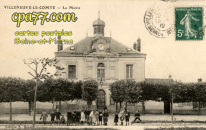 Villeneuve Le Comte (Seine-et-Marne) - La Mairie