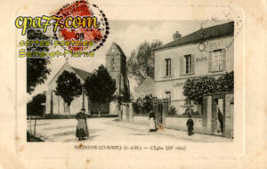 Villeneuve Les Bordes (Seine-et-Marne) - L&rsquo;Eglise (XIIe siecle)