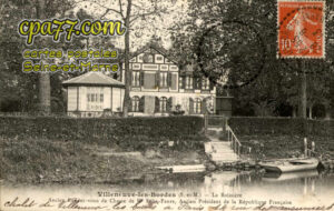 Villeneuve Les Bordes (Seine-et-Marne) - La Boissière – Ancien Rendez-vous de Chasse de Mr Félix-Faure, Ancien Président de la République Française