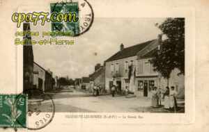 Villeneuve Les Bordes (Seine-et-Marne) - La Grande Rue