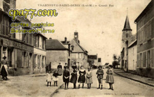 Villeneuve St Denis (Seine-et-Marne) - Grande Rue