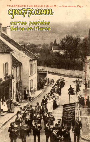 Villeneuve Sur Bellot (Seine-et-Marne) - Une noce au Pays