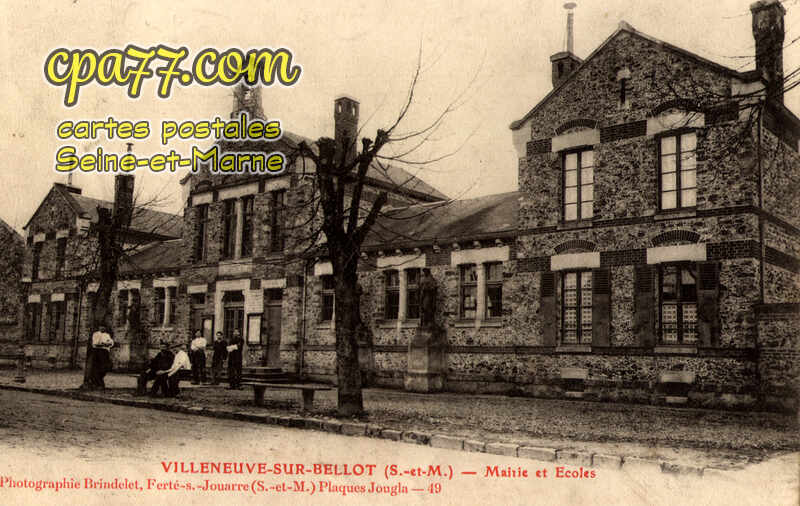 Villeneuve Sur Bellot (Seine-et-Marne) - Mairie et Ecoles