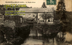 Villeneuve Sur Bellot (Seine-et-Marne) - Le Moulin Grison
