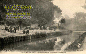 Villeparisis (Seine-et-Marne) - Manœuvres de Pompes au Pont Mitry