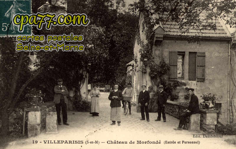 Villeparisis (Seine-et-Marne) - Château de Morfondé (Entrée et Personnel)