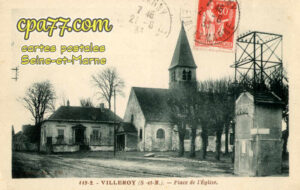 Villeroy (Seine-et-Marne) - Place de l&rsquo;Eglise