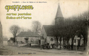 Villeroy (Seine-et-Marne) - Place de l&rsquo;Eglise et rue Saint-Pierre