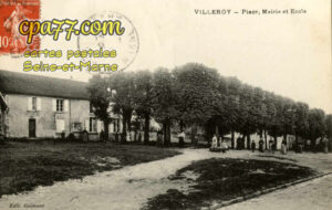 Villeroy (Seine-et-Marne) - Place, Mairie et Ecole