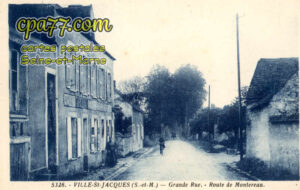 Ville St Jacques (Seine-et-Marne) - Grande Rue – Route de Montereau