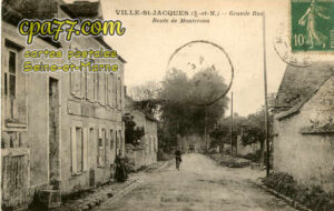 Ville St Jacques (Seine-et-Marne) - Grande Rue – Route de Montereau
