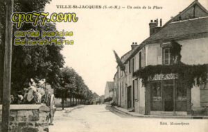 Ville St Jacques (Seine-et-Marne) - Un coin de la Place