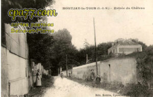 Villevaudé (Seine-et-Marne) - Entrée du Château