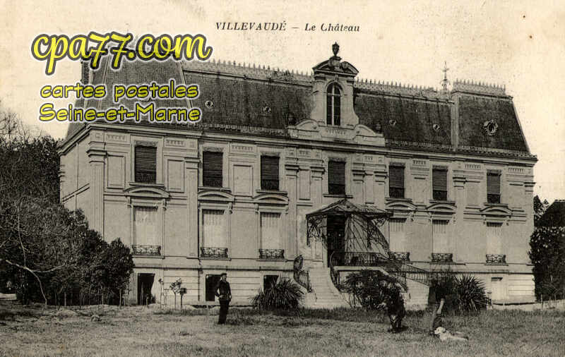 Villevaudé (Seine-et-Marne) - Le Château