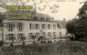 Villevaudé (Seine-et-Marne) - Bordeaux – Le Château