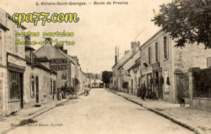 Villiers St Georges (Seine-et-Marne) - Route de Provins