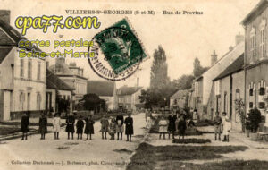 Villiers St Georges (Seine-et-Marne) - Rue de Provins