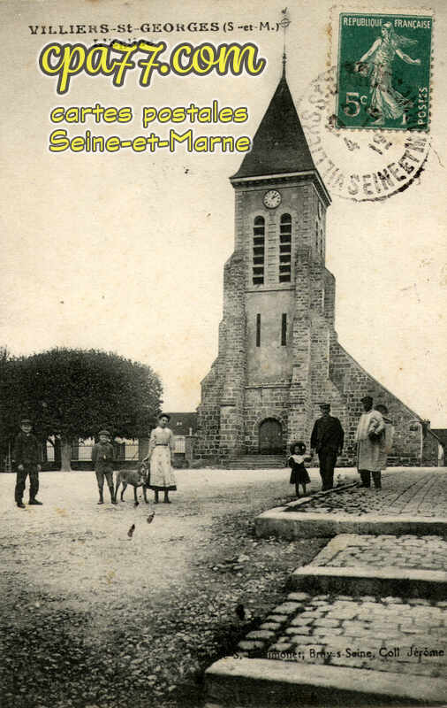 Villiers St Georges (Seine-et-Marne) - L&rsquo;Eglise