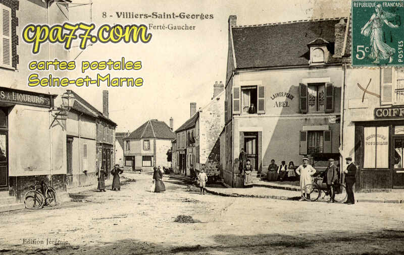 Villiers St Georges (Seine-et-Marne) - Rue de la Ferté-Gaucher