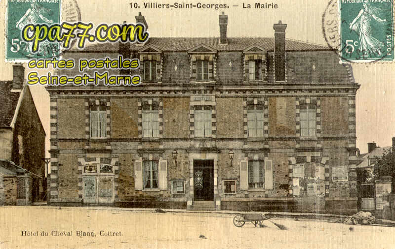 Villiers St Georges (Seine-et-Marne) - La Mairie